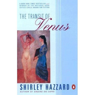 The Transit of Venus - by  Shirley Hazzard (Paperback)