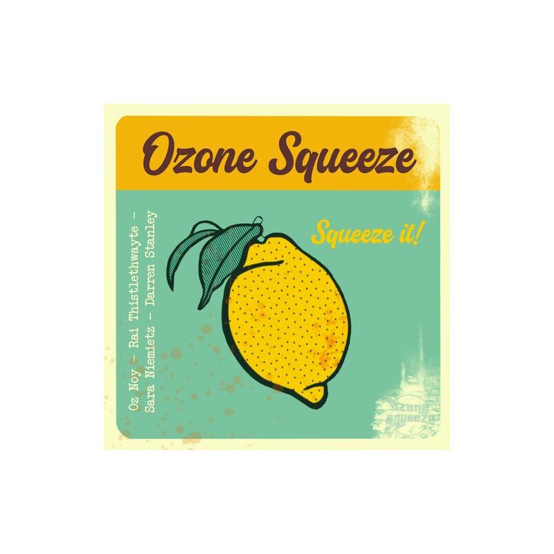 Ozone Squeeze Featuring Oz Noy - Squeeze It (CD), 1 of 2