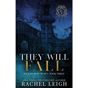 They Will Fall - by  Rachel Leigh (Paperback) - 1 of 1