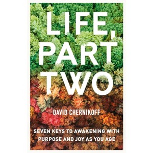 Life, Part Two - by  David Chernikoff (Paperback) - 1 of 1