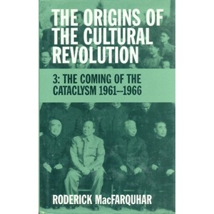 The Origins of the Cultural Revolution - (Studies of the Weatherhead East Asian Institute, Columbia Un) by  Roderick Macfarquhar (Paperback) - 1 of 1