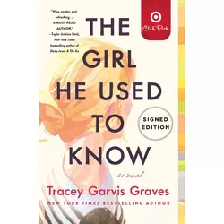 The Girl He Used to Know - Target Exclusive Edition by Tracey Garvis Graves (Paperback)