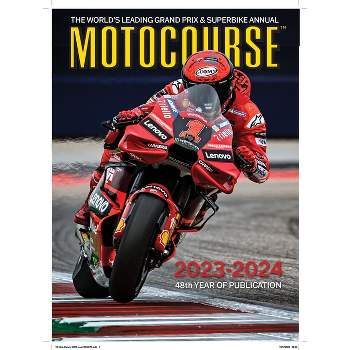 Motocourse 2023-24 - 48th Edition by  Michael Scott & Neil Morrison & Gordon Ritchie & Peter McLaren (Hardcover)