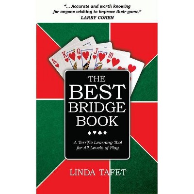 The Best Bridge Book - by  Linda Tafet (Paperback)