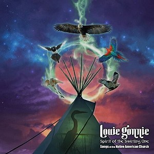 Louie Gonnie - Spirit of the Swirling One: Songs of the Nac (CD) - 1 of 1