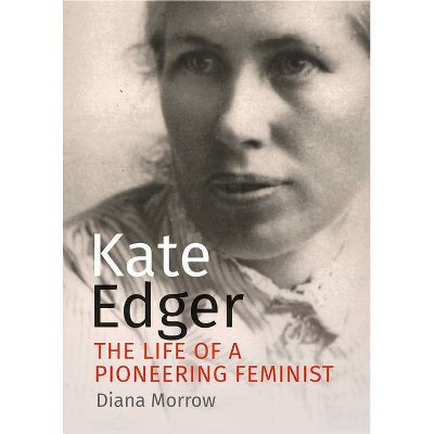 Kate Edger - by  Diana Morrow (Paperback)