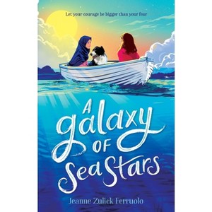 A Galaxy of Sea Stars - by  Jeanne Zulick Ferruolo (Paperback) - 1 of 1