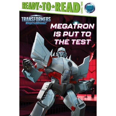 Megatron Is Put to the Test - (Transformers: Earthspark) - by Gloria Cruz (Paperback)