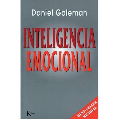 Inteligencia Emocional - by  Daniel Goleman (Paperback)