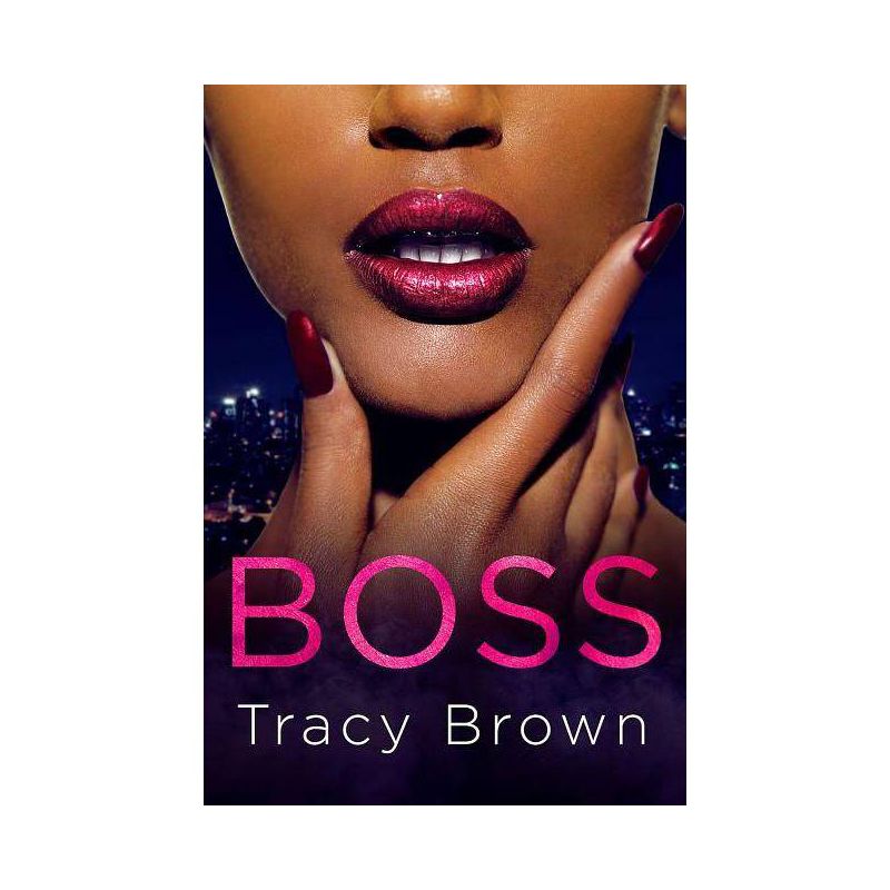 Boss -  by Tracy Brown (Paperback), 1 of 2