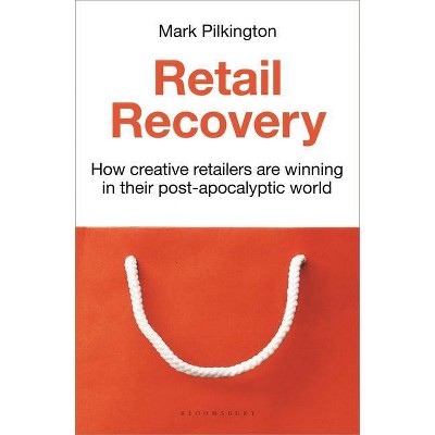 Retail Recovery - by  Mark Pilkington (Hardcover)
