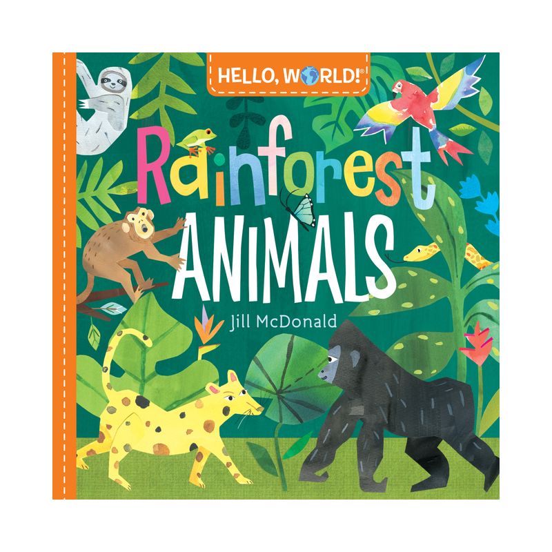 Hello, World! Rainforest Animals - by  Jill McDonald (Board Book), 1 of 2
