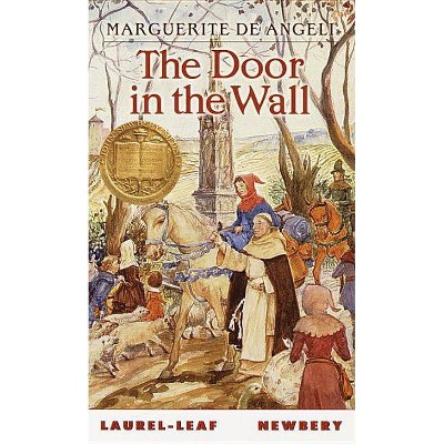 The Door in the Wall - by  Marguerite De Angeli (Paperback)