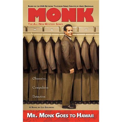 Mr. Monk Goes to Hawaii - by  Lee Goldberg (Paperback)