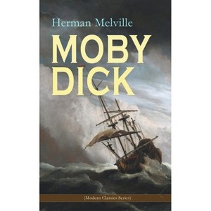 Moby Dick (Modern Classics Series) - by  Herman Melville (Paperback) - 1 of 1