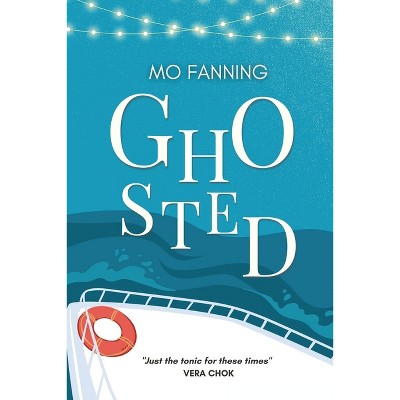 Ghosted - by  Mo Fanning (Paperback)