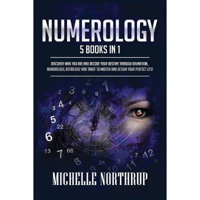 Numerology - by  Michelle Northrup (Paperback)