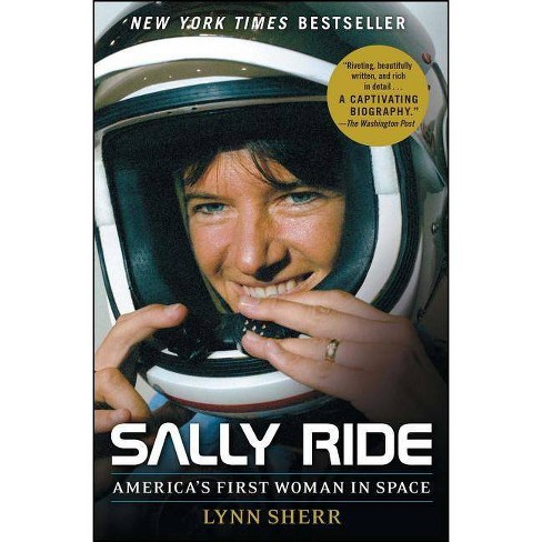 Sally Ride by Lynn Sherr