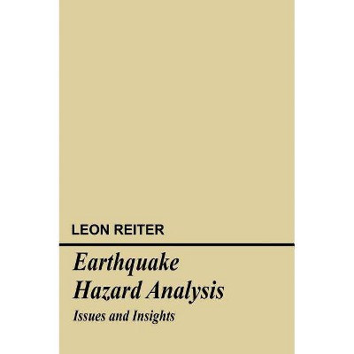 Earthquake Hazard Analysis - (Culture) by  Leon Reiter (Hardcover)