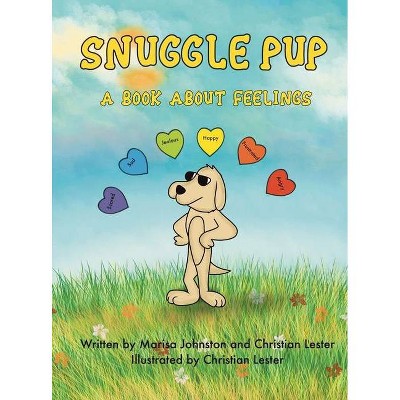 Snuggle Pup - by  Johnston (Hardcover)