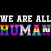 Adult Design By Humans We Are All Human Pride Motto By corndesign T-Shirt - 2 of 2