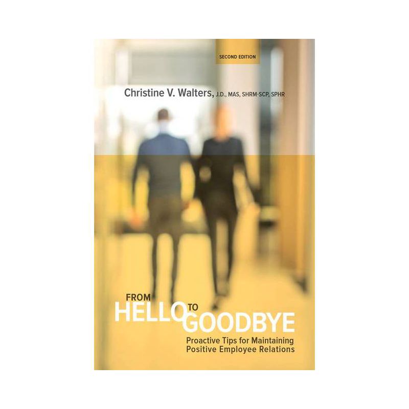 From Hello to Goodbye - 2nd Edition by  Christine V Walters (Paperback), 1 of 2