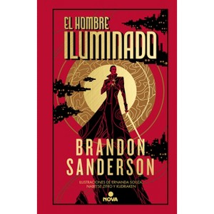 El Hombre Iluminado / The Sunlit Man - (Novela Secreta / Secret Projects) by  Brandon Sanderson (Hardcover) - 1 of 1