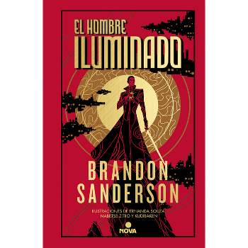 El Hombre Iluminado / The Sunlit Man - (Novela Secreta / Secret Projects) by  Brandon Sanderson (Hardcover)