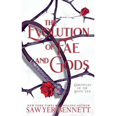 The Evolution of Fae and Gods - by  Sawyer Bennett (Paperback)