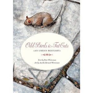 Odd Birds & Fat Cats - by  Peter Wortsman (Hardcover) - 1 of 1