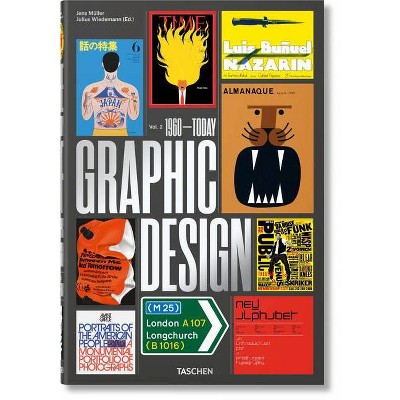 The History of Graphic Design. Vol. 2. 1960-Today - by  Jens Müller (Hardcover)