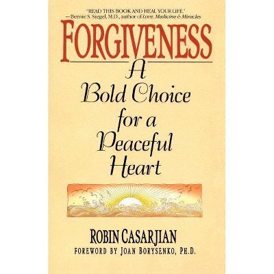 Forgiveness - by  Robin Casarjian (Paperback)