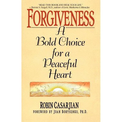 Forgiveness - by  Robin Casarjian (Paperback)