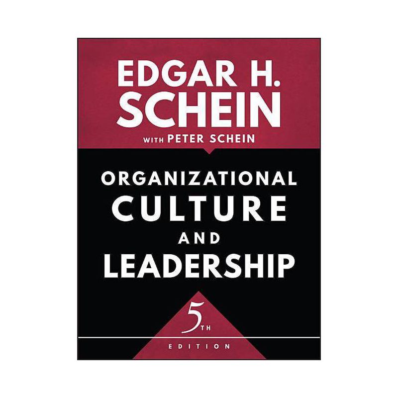 Organizational Culture and Leadership - (Jossey-Bass Business & Management) 5th Edition by  Edgar H Schein (Paperback), 1 of 2