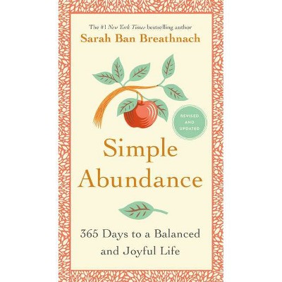 Simple Abundance - by  Sarah Ban Breathnach (Hardcover)