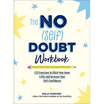 The No (Self) Doubt Workbook - by  Molly Burford (Paperback)