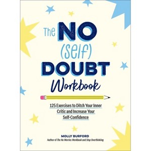 The No (Self) Doubt Workbook - by  Molly Burford (Paperback) - 1 of 1