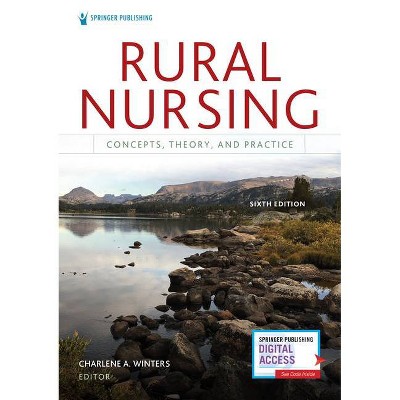 Rural Nursing, Sixth Edition - 6th Edition by  Charlene A Winters (Paperback)