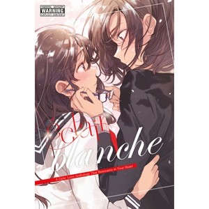 Éclair Blanche - (Éclair: A Girls' Love Anthology That Resonates in Your Heart) by  Ascii Media Ascii Media Works (Paperback) - 1 of 1