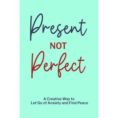 Present Not Perfect By Paperland Paperback Target