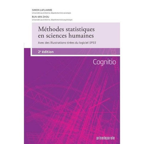 Methodes Statistiques En Sciences Humaines 2e Edition By Simon Laflamme Run Min Zhou Paperback Target