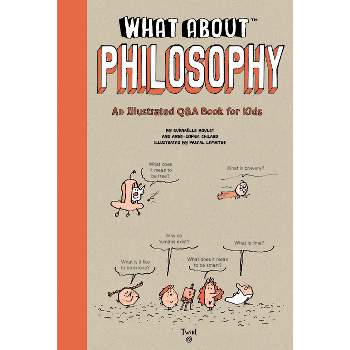 What About: Philosophy - (Tw What about) by  Anne-Sophie Chilard & Jean-Claude Pettier (Hardcover)