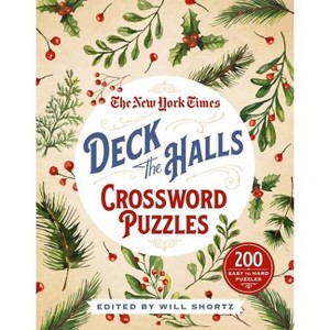 The New York Times Deck the Halls Crossword Puzzles - (Paperback) - 1 of 1