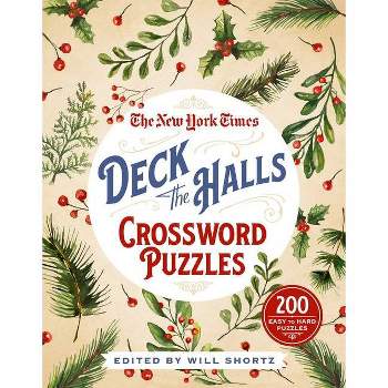 The New York Times Deck the Halls Crossword Puzzles - (Paperback)