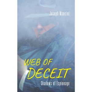 Web of Deceit - by  Joseph Mancini (Paperback) - 1 of 1
