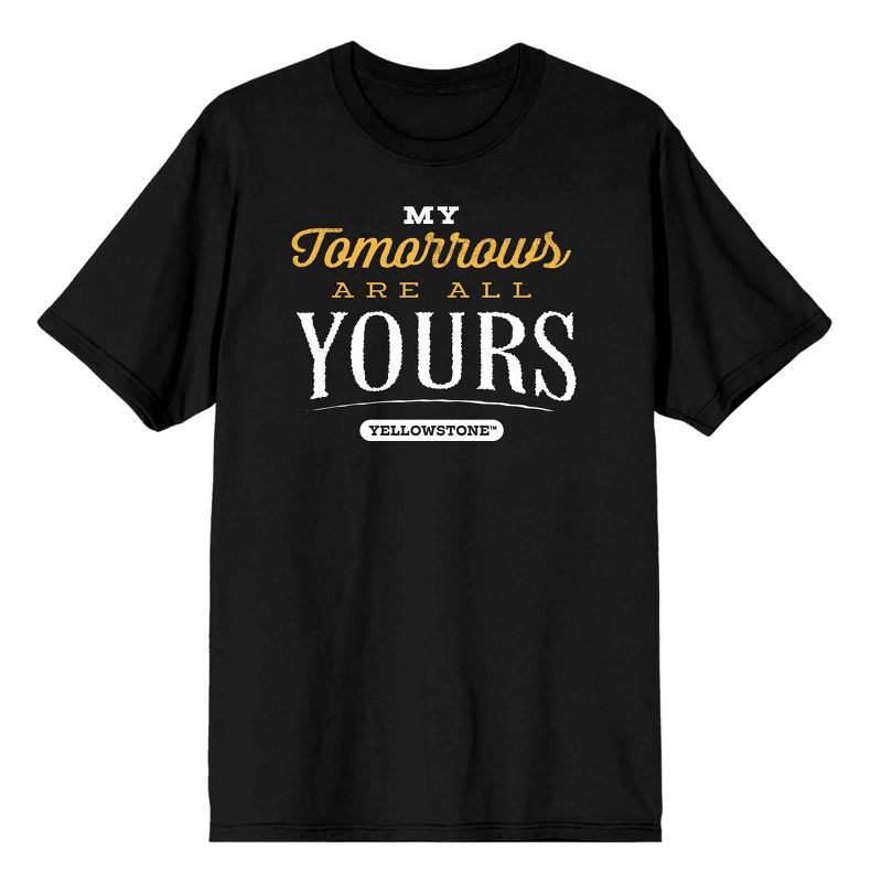 Yellowstone My Tomorrows Are All Yours Juniors Black T-shirt, 1 of 4