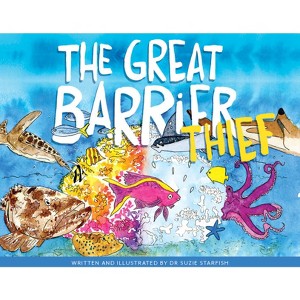 The Great Barrier Thief - by  Sue Pillans (Paperback) - 1 of 1