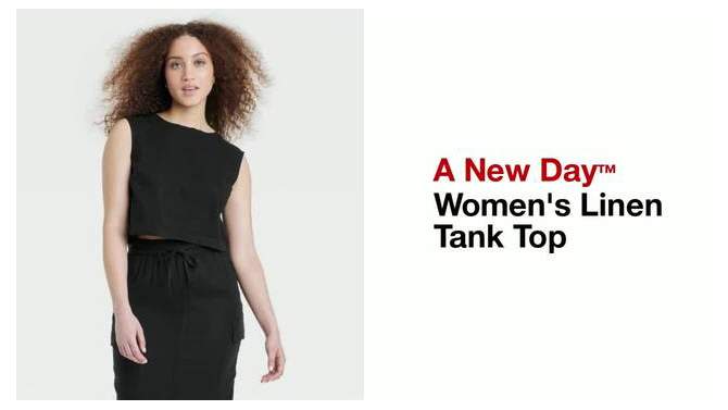 Women's Linen Tank Top - A New Day™, 2 of 11, play video