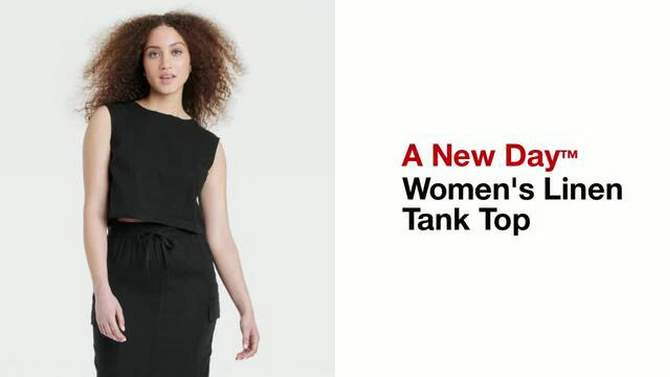 Women's Linen Tank Top - A New Day™, 2 of 8, play video