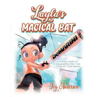 Layla's Magical Bat - by  Ivy Anderson (Paperback)